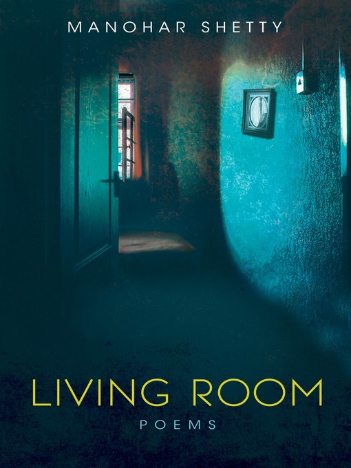 Title details for Living Room by Manohar Shetty - Available